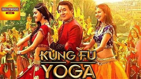 Kung Fu Yoga Full Movie Fact In Hindi Review And Story Explained