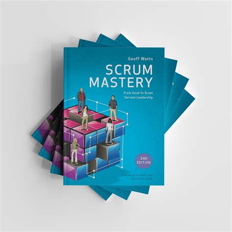 Scrum Mastery Geoff Watts Agile Mastery