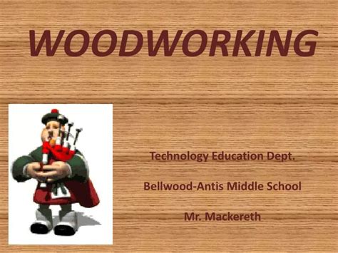 Ppt Woodworking Powerpoint Presentation Free Download Id2695117