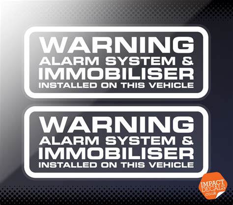 Warning Alarm System & Immobiliser Fitted - Pair – IMPACT DECALS