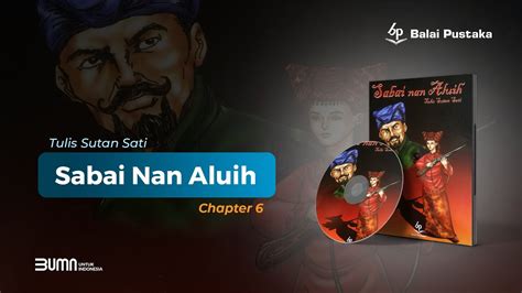 Sabai Nan Aluih Chapter Audio Book Balai Pustaka Tv Youtube