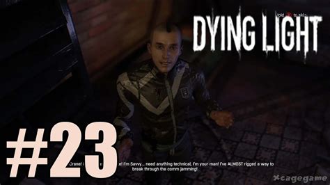 Dying Light Walkthrough Gameplay Part 23 [ Hd ] Youtube