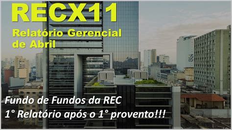 FII RECX11 Relatório Gerencial de Abril YouTube