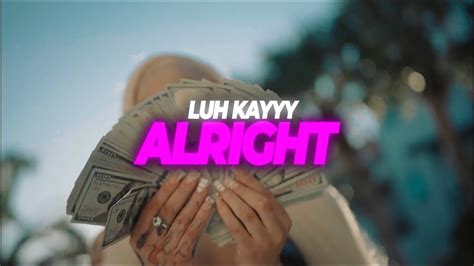 KAYYY - ALRIGHT - YouTube