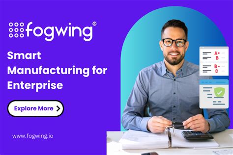 Smart Manufacturing For Enterprise Fogwing