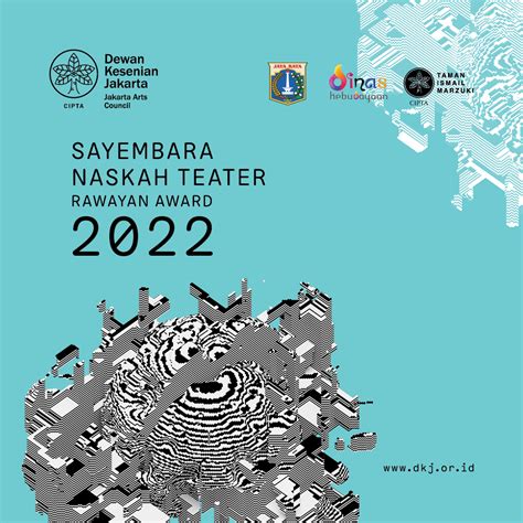 Sayembara Naskah Teater Rawayan Award DKJ 2022 Dewan Kesenian Jakarta