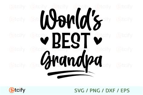 Worlds Best Grandpa Svg Graphic By Etcify · Creative Fabrica