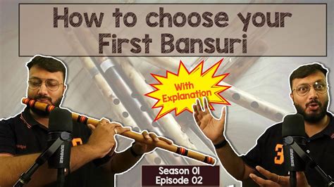 Choosing Your First Flute Tutorial Series S01 E02 Learn Bansuri