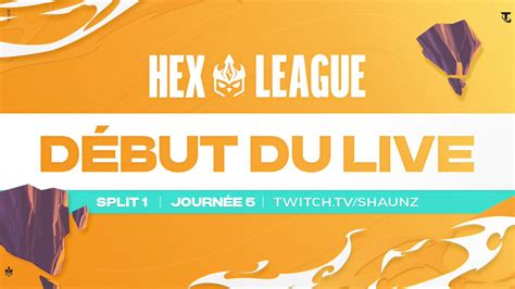 Shaunz On Twitter Live J Hex League Derni Re Journ E De La