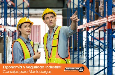 Ergonom A Y Seguridad Industrial Consejos Para Montacargas