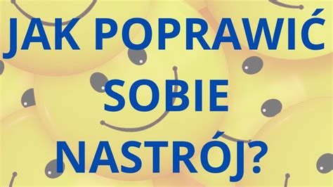 Jak poprawić sobie nastrój YouTube