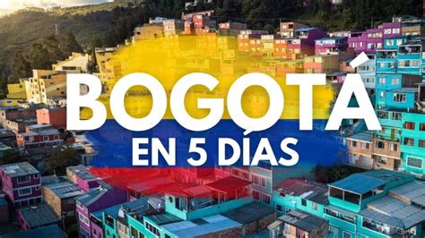 Descubre las Mejores Atracciones Turísticas en Bogotá Actualizado