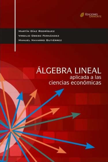 Libro Lgebra Lineal Aplicada A Las Ciencias Econ Micas Isbn