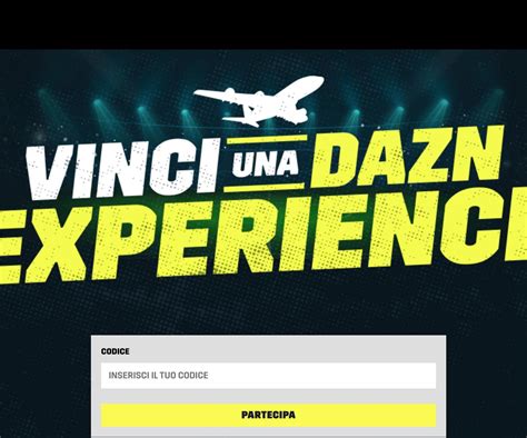 Concorso Vinci Una DAZN Experience Premi E Concorsi