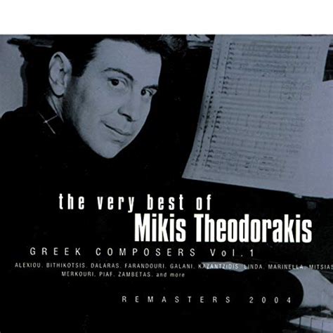 The Very Best Of Mikis Theodorakis De Mikis Theodorakis No Amazon Music