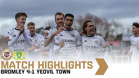 Highlights Bromley 4 1 Yeovil Town YouTube