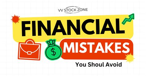 Most Common Financial Mistakes You Should Avoid Vv Stock Zone