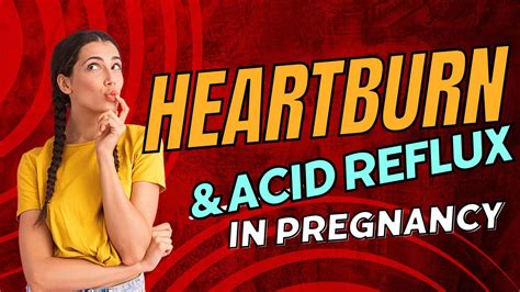 Acid Reflux During Pregnancy