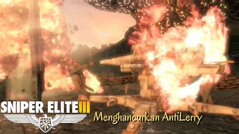 Menghancurkan Antilerry Sniper Elite Indonesia Youtube