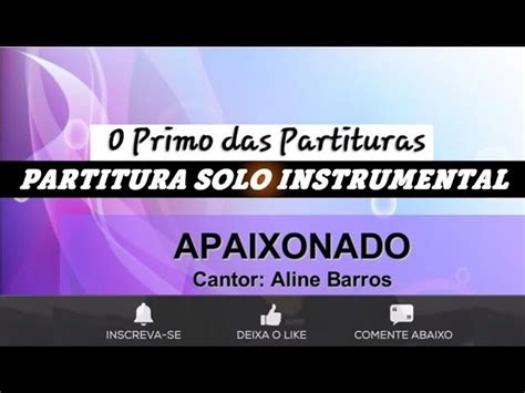 APAIXONADO ALINE BARROS PARTITURA DE TECLADO SAX ALTO SAX TENOR