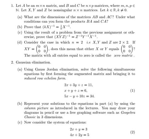 Solved 1 Let A Be An Mxn Matrix And B And C Be Nxp