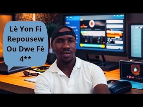 Konbyen Fwa Fi Repousew Sa Te F W Mal Men Sa Pou F Apr Li Fin