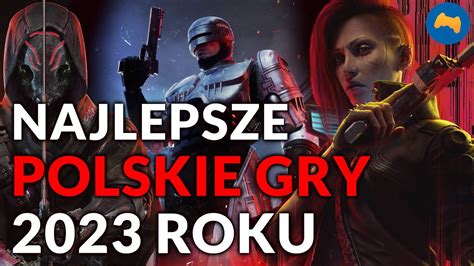 Najlepsze Polskie Gry Roku Youtube