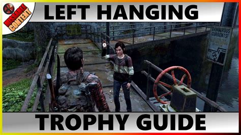 The Last Of Us Part Ps Remake Left Hanging Trophy Guide Youtube