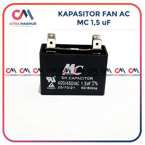 Jual Kapasitor Fan AC 1 5 Uf Merk MC Kaki 4 Capasitor Mikro Kipas