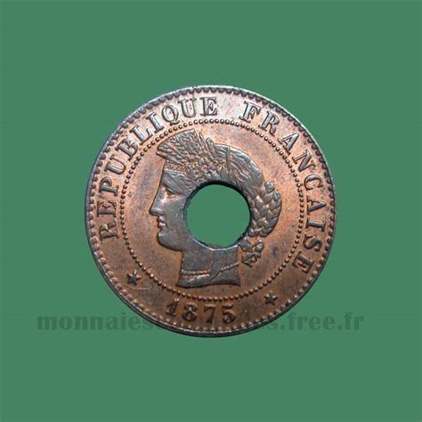 Cochinchine 1 centime 1875 K Bordeaux percé pour servir de sapèque