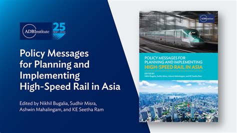 Policy Messages for Planning and Implementing High-Speed Rail in Asia ...