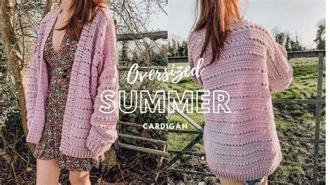 Quick And Easy Crochet Oversized Cardigan Youtube