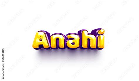 Anahi names of girls English helium balloon shiny celebration sticker ...