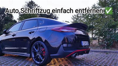 Auto Schriftzug Leicht Entfernen Ohne Sch Den Hyundai I N Fps