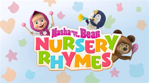 Watch Masha and the Bear: Nursery Rhymes Season 1 Episode 9 Online ...