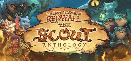 The Lost Legends Of Redwall The Scout Anthology Steamspy All The