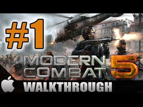 MODERN COMBAT 5 BLACKOUT WALKTHROUGH PART 1 FULL HD GAMEPLAY IOS IPAD 4