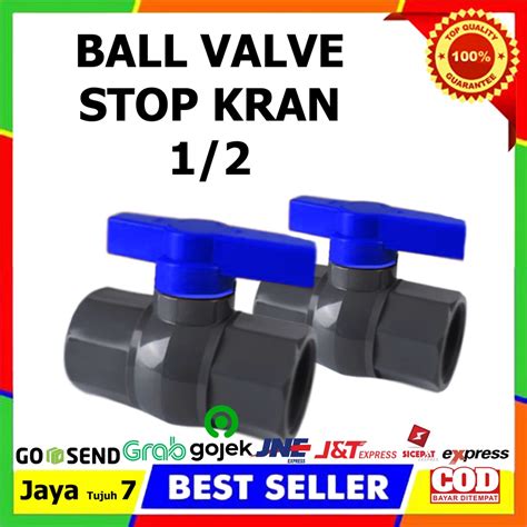 Jual Stop Kran 1 2 Inch Ball Valve 1 2 Inch Murah Ball Valve Pvc