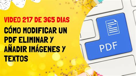 De C Mo Modificar Un Pdf Eliminar Y A Adir Im Genes Y