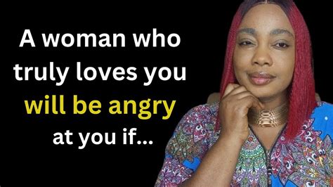 A Woman Who Truly Loves You Will Be Angry At You If Shocking