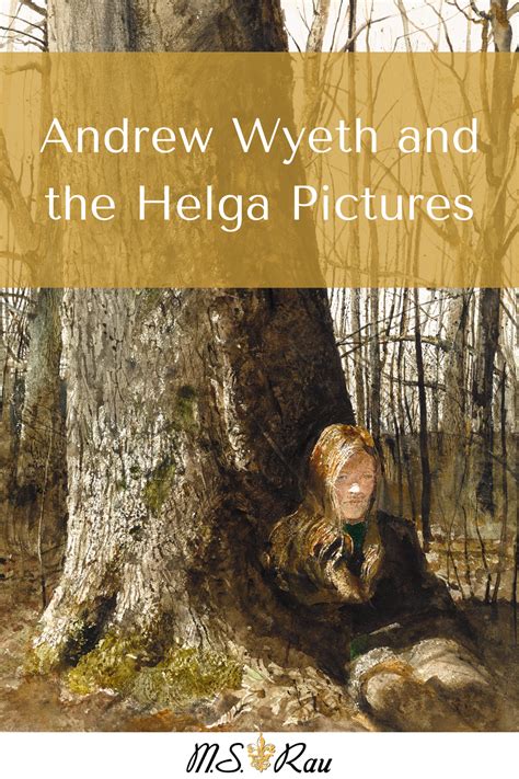 Andrew Wyeth revealed to his wife that he had been working on a series ...