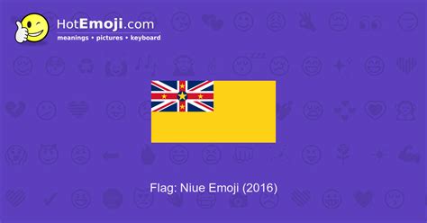 🇳🇺 Flag: Niue Emoji Meaning with Pictures: from A to Z