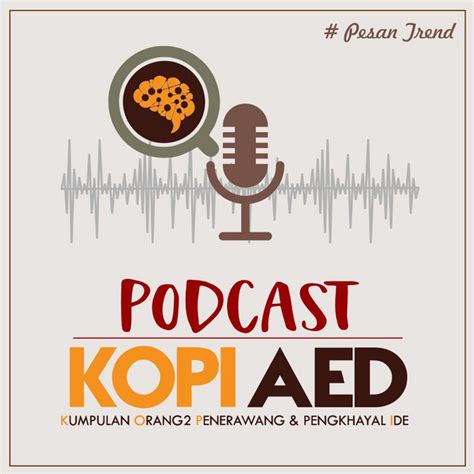 Pesan Trend Kopi Aed Podcast On Spotify