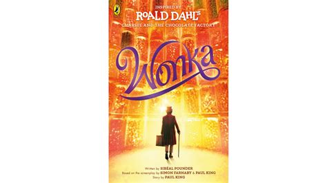 The Bookseller - News - PRH and Roald Dahl Estate reveal 'Wonka' film ...