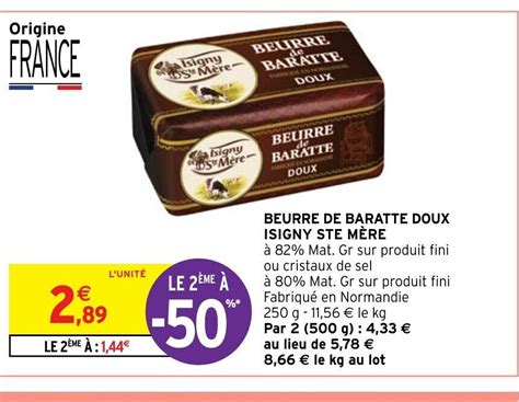 Promo BEURRE DE BARATTE DOUX ISIGNY STE MÈRE chez Intermarché Hyper