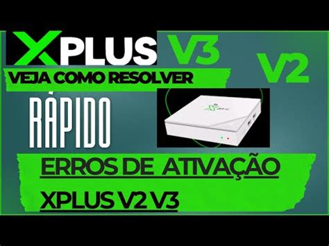 como corrigir erro ativar xplus 1 e 2 método YouTube