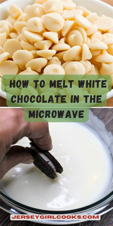 How To Melt White Chocolate In The Microwave Jersey Girl Cooks