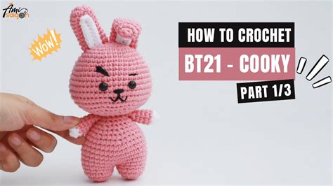 Crochet Your Own Cooky Bt With Amisaigon S Free Tutorial Video Ami