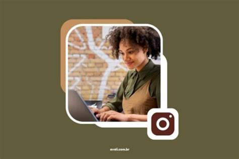 12 tipos de conteúdos para Instagram mais populares