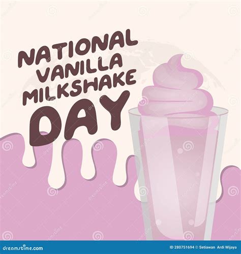 Vector Graphic Of National Vanilla Milkshake Day Good For National